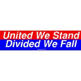  United We Stand Divided We Fall MINIATURE Sticker 