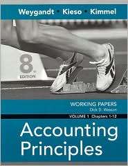 Working Papers to Accompany Accounting Principles, Vol. 1, (047007406X 
