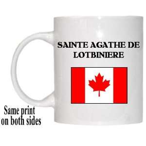  Canada   SAINTE AGATHE DE LOTBINIERE Mug Everything 