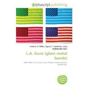  L.A. Guns (glam metal bands) (9786132904270) Frederic P 