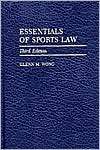   of Sports Law, (027597121X), Glenn M. Wong, Textbooks   