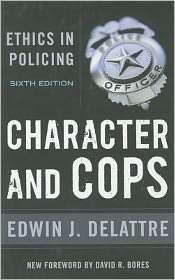   Policing, (0844772259), Edwin J. Delattre, Textbooks   