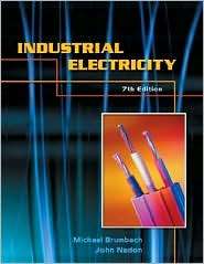 Industrial Electricity, (1401843018), Michael E. Brumbach, Textbooks 