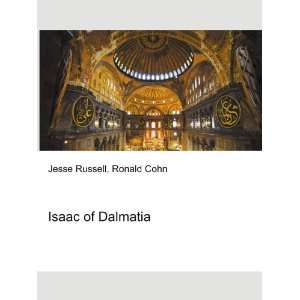  Isaac of Dalmatia Ronald Cohn Jesse Russell Books