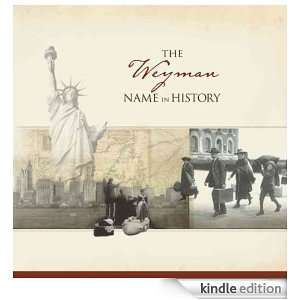 The Weyman Name in History Ancestry  Kindle Store