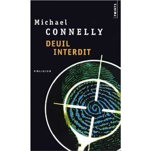  Deuil interdit Connelly Michael. Books