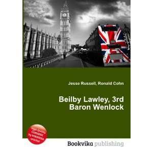    Beilby Lawley, 3rd Baron Wenlock Ronald Cohn Jesse Russell Books