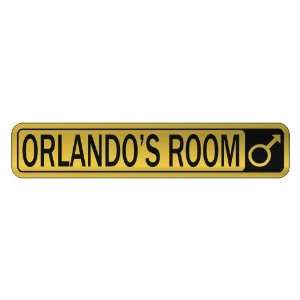   ORLANDO S ROOM  STREET SIGN NAME