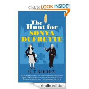 The Hunt for Sonya Dufrette R.T. Raichev  Kindle Store