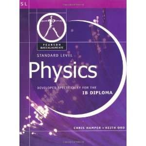  Pearson Baccalaureate Physics Standard level for the IB 