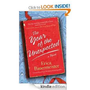 Year of the Unexpected Erica Bauermeister  Kindle Store