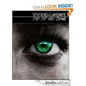 Eye of the Dawn Steven William Rimmer  Kindle Store