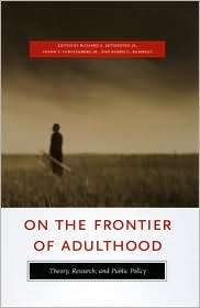 On the Frontier of Adulthood Theory, Research, and Public Policy 