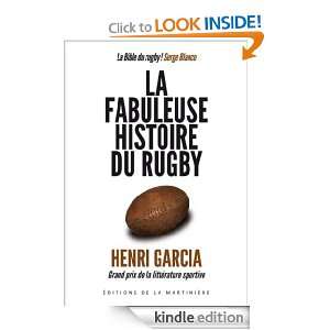 La Fabuleuse histoire du rugby (SPORT) (French Edition) Henri Garcia 