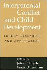 Interparental Conflict and Child Development Theory, Research, and 