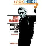 Steve McQueen Portrait of an American Rebel by Marshall Terrill (Jan 