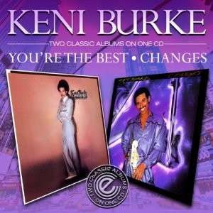 KENI BURKE Youre The Best / Changes  NEW SOUL R&B CD  