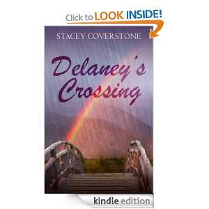 Delaneys Crossing Stacey Coverstone  Kindle Store