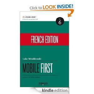 Mobile first (A book apart) (French Edition) Luke Wroblewski  