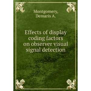   on observer visual signal detection Demaris A. Montgomery Books