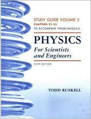 Physics for Scientists and Engineers, Vol. 2, (1429204109), Todd 