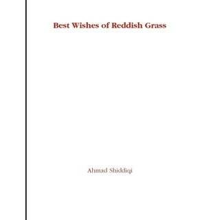 Best Wishes of Reddish Grass by Ahmad Shiddiqi ( Paperback   July 24 