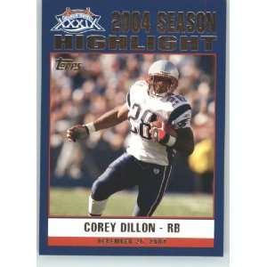  Topps Super Bowl XXXIX Champions # 43 Corey Dillon HL Highlight 