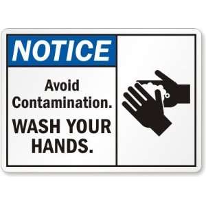  Notice Avoid Contamination Wash Your Hands (with graphic 