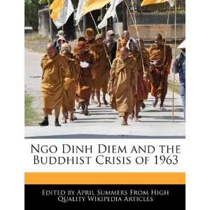  Ngo Dinh Diem and the Buddhist Crisis of 1963 
