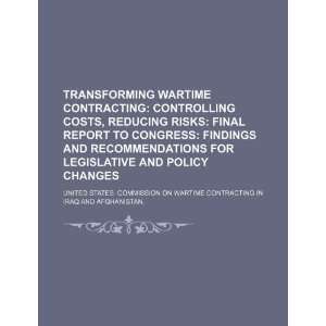  Transforming wartime contracting controlling costs 
