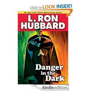 Danger In The Dark (Stories from the Golden Age) L. Ron Hubbard 