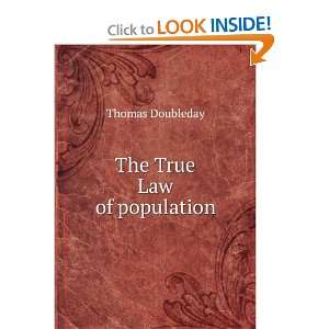  The True Law of population Thomas Doubleday Books