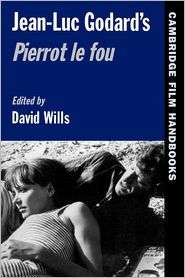 Jean Luc Godards Pierrot le Fou, (0521574897), David Wills, Textbooks 