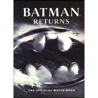 Batman Returns The Official Book of The Paperback by Michael Singer