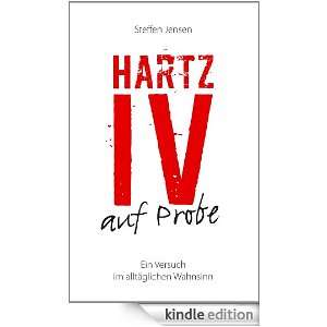   IV auf Probe Ein Versuch im alltäglichen Wahnsinn (German Edition