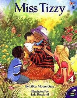   NOBLE  Miss Tizzy by Libba Moore Gray, Aladdin  Paperback, Hardcover