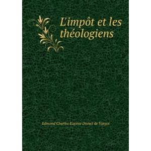  LimpÃ´t et les thÃ©ologiens Edmond Charles EugÃ¨ne 