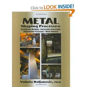    Metal Shaping Processes [Hardcover] Vukota Boljanovic Books