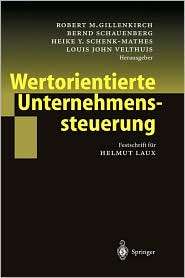 Wertorientierte Unternehmenssteuerung Festschrift fur Helmut Laux 