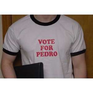  Adult Vote For Pedro T Shirt