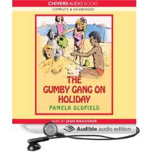  The Gumby Gang on Holiday (Audible Audio Edition) Pamela 
