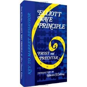  Elliott Wave Principle Key To Market Behavior [Hardcover 