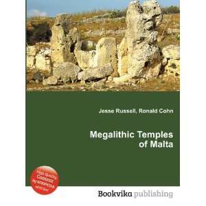  Megalithic Temples of Malta Ronald Cohn Jesse Russell 