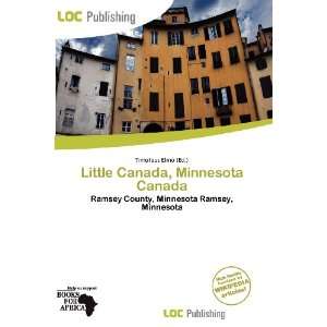   Little Canada, Minnesota Canada (9786200575920) Timoteus Elmo Books