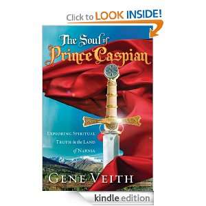 The Soul of Prince Caspian Exploring Spiritual Truth in the Land of 