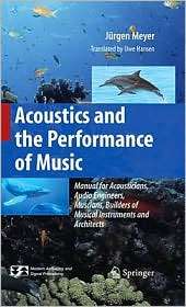 Acoustics and the Performance of Music Manual for Acousticians, Audio 