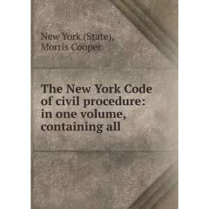  The New York Code of Civil Procedure, As Amended To, and 