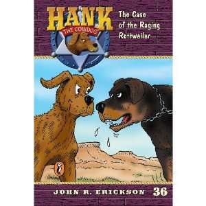   of the Raging Rottweiler #36 (9781424215911) John R Erickson Books