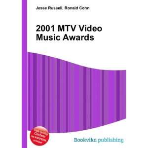  2001 MTV Video Music Awards Ronald Cohn Jesse Russell 