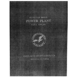  Consolidated B 24 D Aircraft Power Plant Manual 
